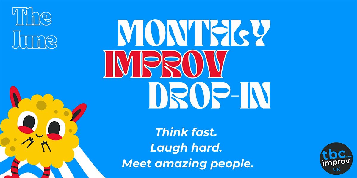 TBC Improv UK's Monthly Open Drop-in, 19 June | Event in Edinburgh | AllEvents