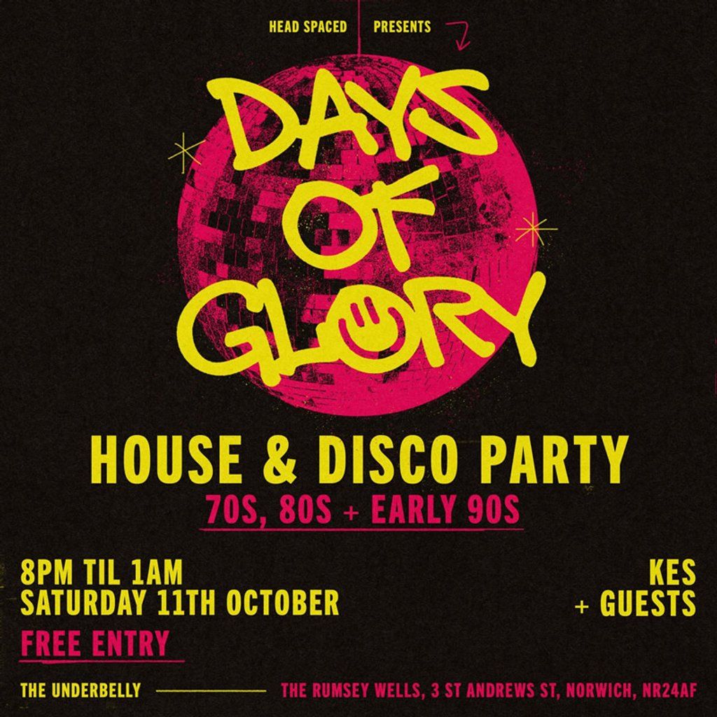 Days of Glory: 70s/80s/Early 90s House + Disco Basement Party, 11 October | Event in Norwich | AllEvents