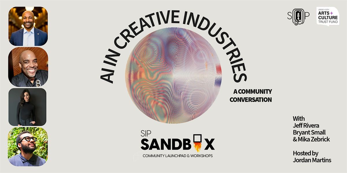 Sip Sandbox: AI in Creative Industries – A Community Conversation, 24 June | Event in Jersey City | AllEvents