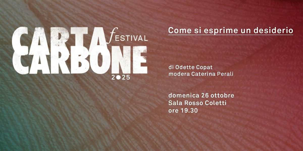 Odette Copat - Come si esprime un desiderio, 26 October | Event in Treviso | AllEvents