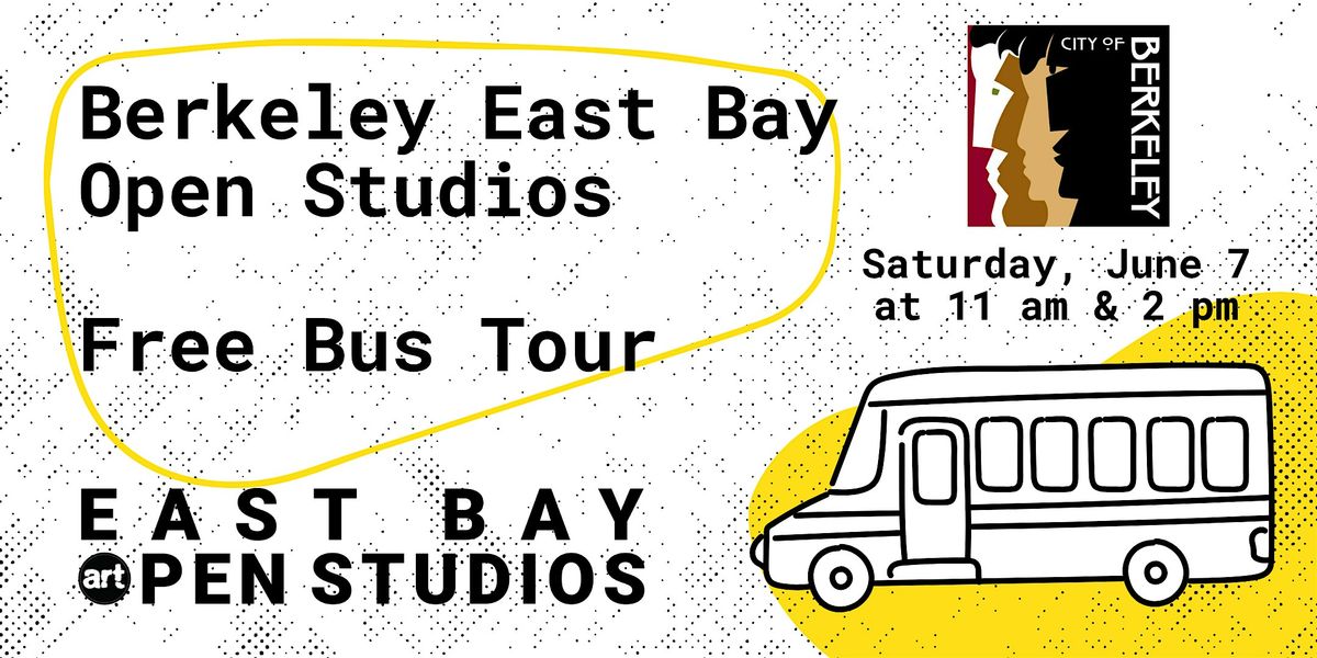 Berkeley East Bay Open Studios Free Bus Tours, 7 June | Event in Berkeley | AllEvents