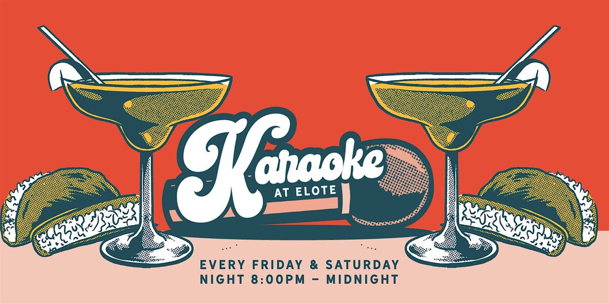 Karaoke at Elote | Event in Tulsa | AllEvents