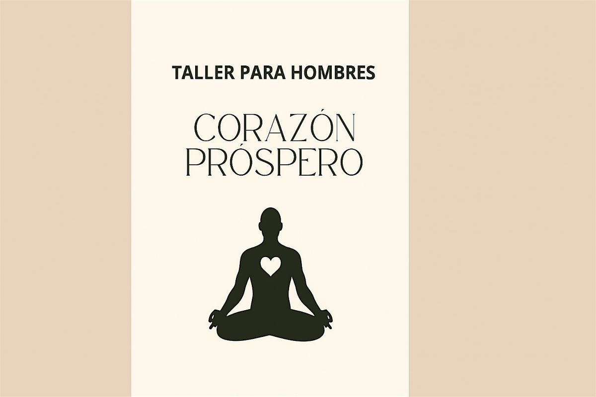Taller para Hombres "Corazón Próspero", 24 August | Event in Bella Vista | AllEvents