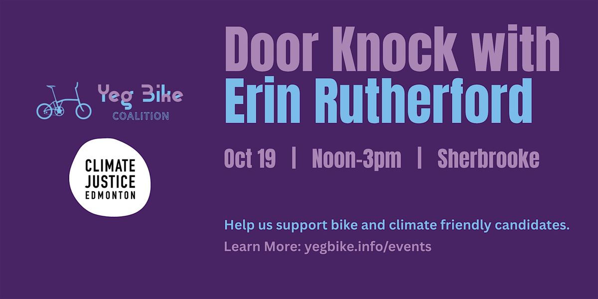 Door Knocking with Erin Rutherford in Sherbrooke, 19 October | Event in Edmonton | AllEvents