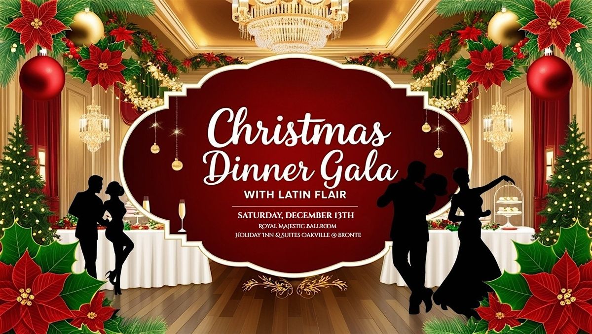 A Night of Sparkle & Celebration: Christmas Dinner Gala with Latin Flair, 13 December | Event in Oakville