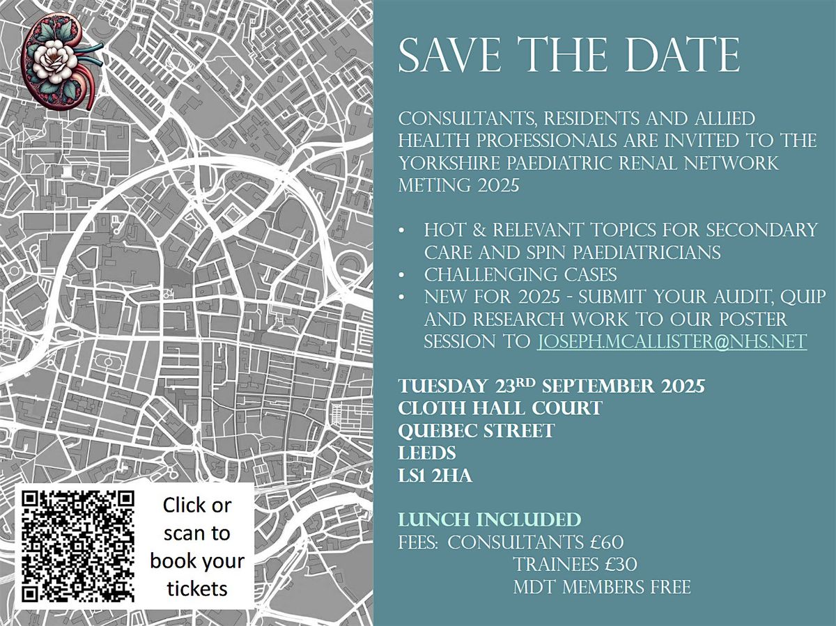 Yorkshire Paediatric Renal Network Annual Meeting 2025, 23 September | Event in Leeds | AllEvents