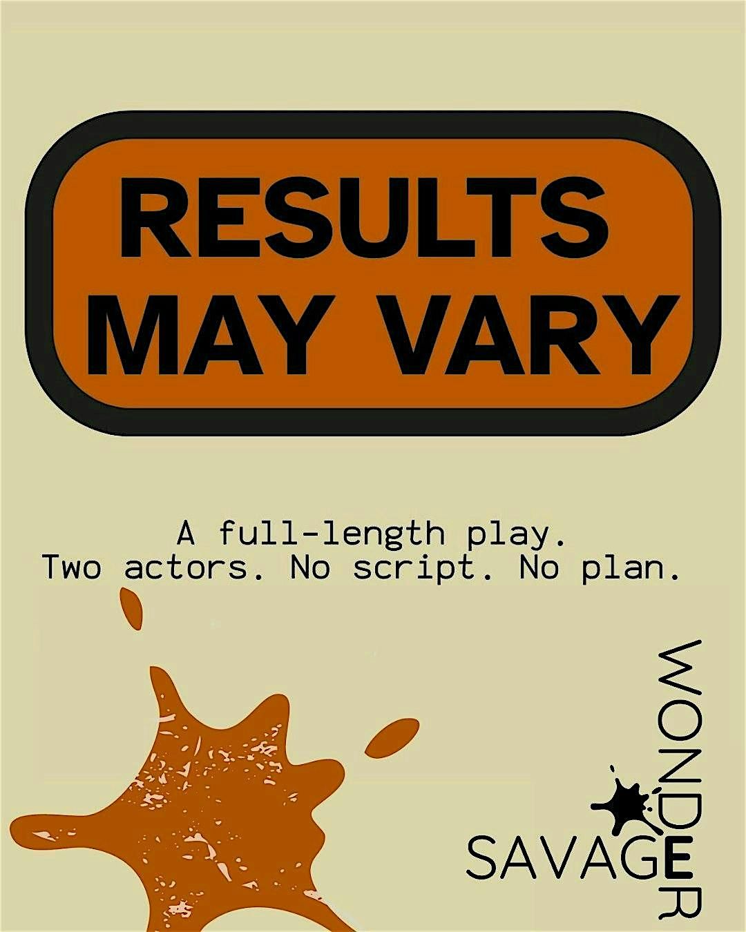 Savage Wonder's, Results May Vary! | Event in Beacon | AllEvents