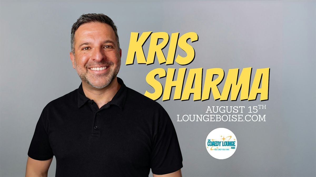 Comedian: KRIS SHARMA, 15 August | Event in Boise | AllEvents