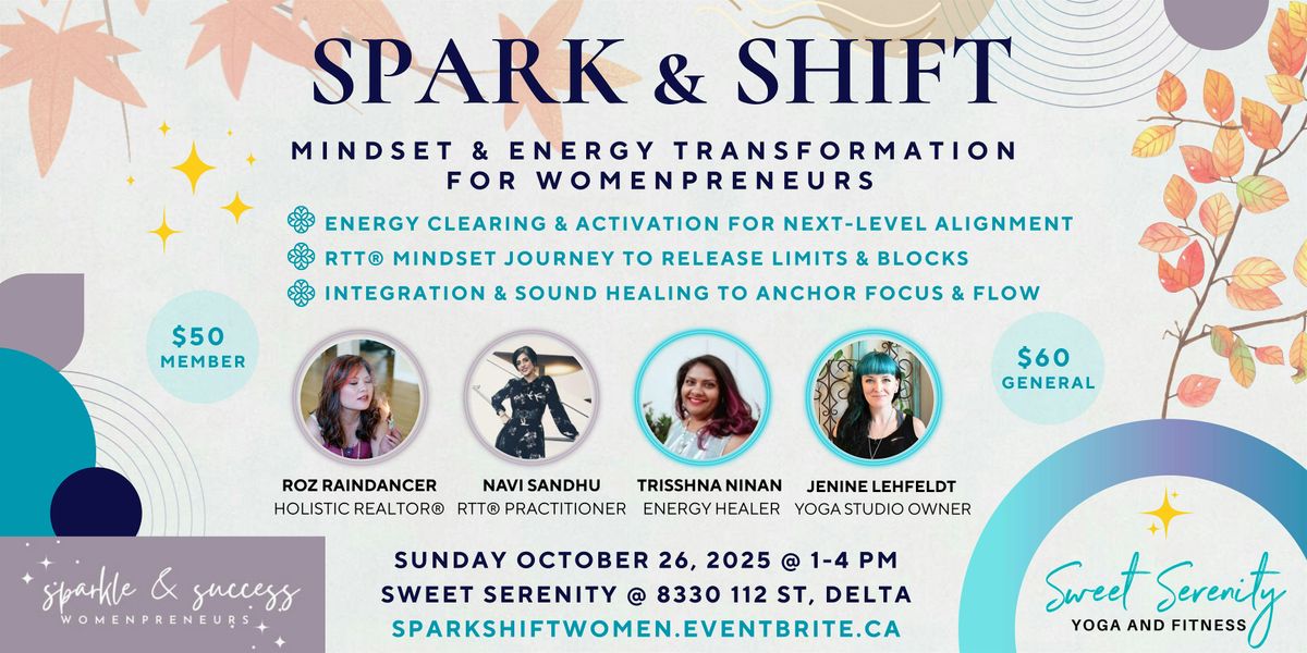 ✨ Spark & Shift : Mindset & Energy Transformation for Womenpreneurs, 26 October | Event in Delta