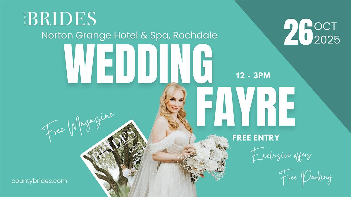 Norton Grange Hotel & Spa Wedding Fayre hosted by County Brides, 26 October | Event in Rochdale | AllEvents