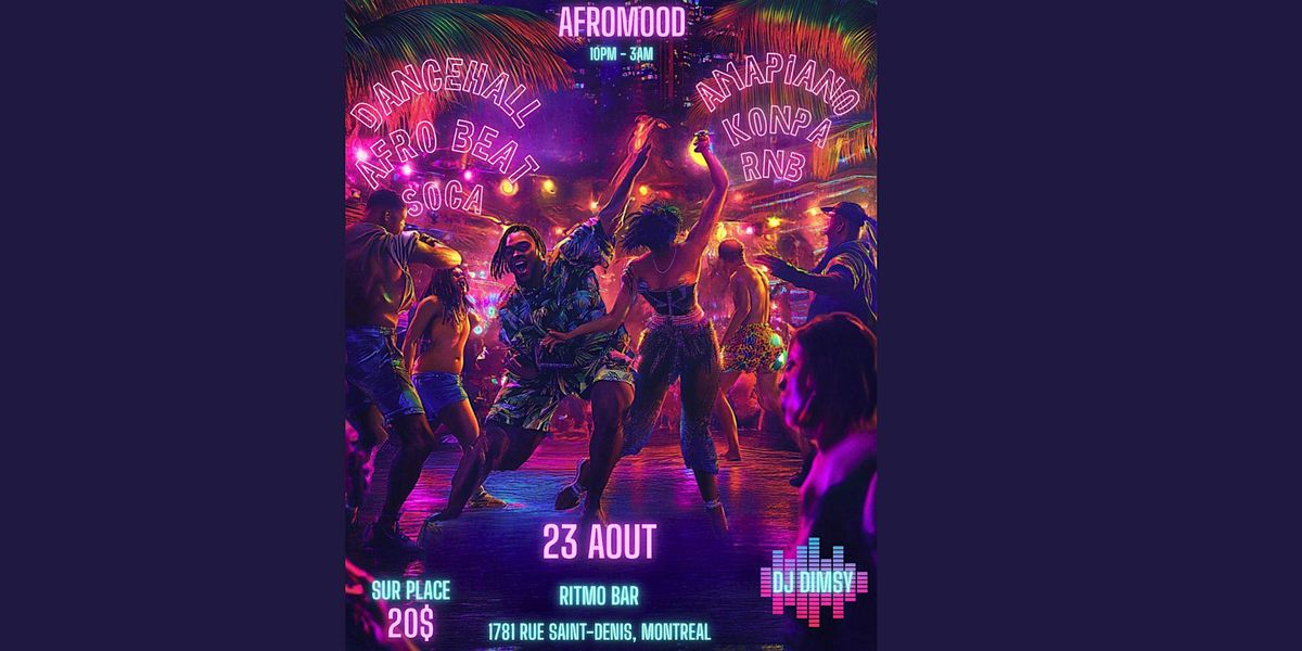 AFRO FUSION - THE BIG MIX OF THE SUMMER!, 23 August | Event in Montréal | AllEvents