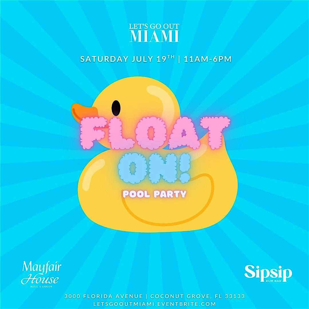 Float On! Pool Party, 19 July | Event in Miami | AllEvents