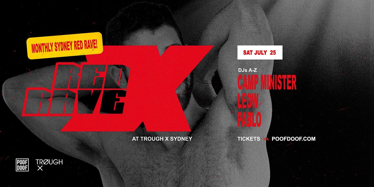 Red Rave X Sydney - Sat 25th July