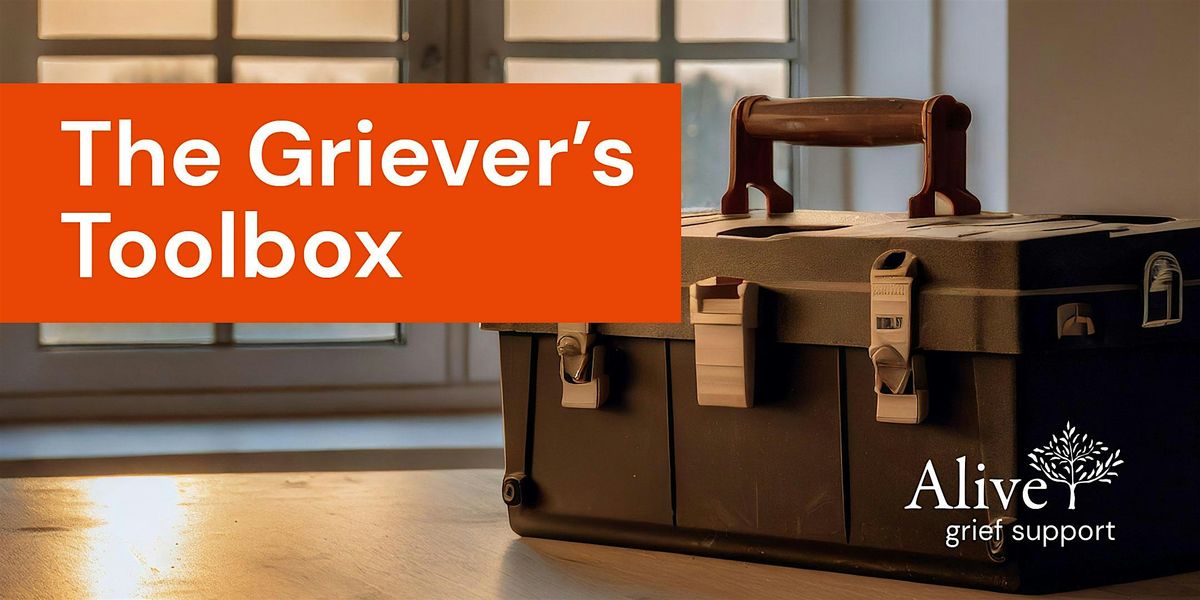 Griever's Toolbox | Online Event | AllEvents