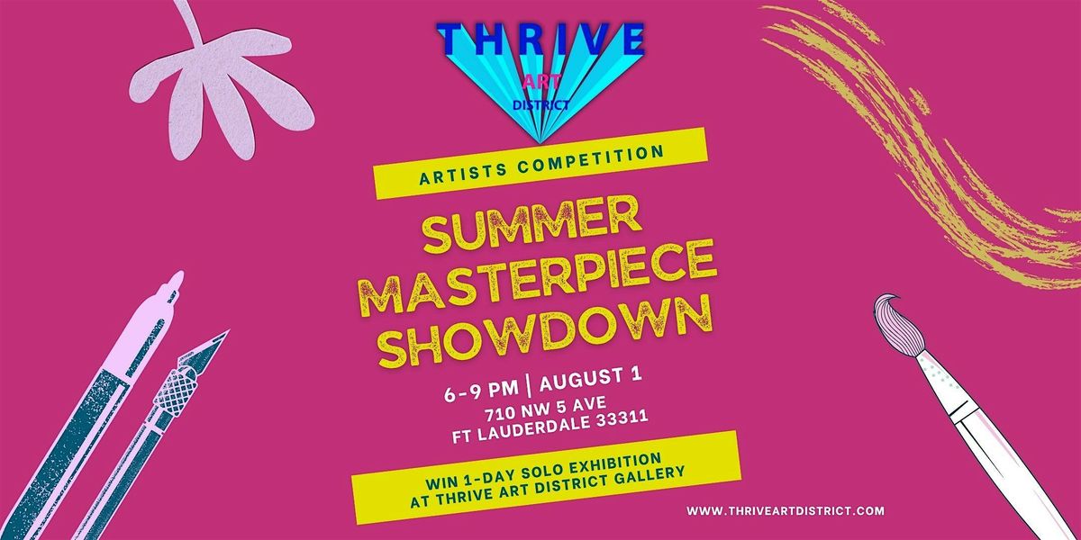 MASTERPIECE SHOWDOWN competition at the Thrive Art District, 1 August | Event in Fort Lauderdale | AllEvents
