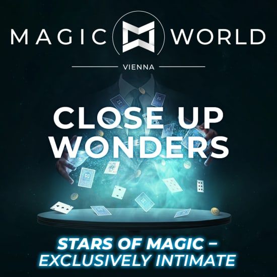 Magic World • Close-Up Wonders, 14 August | Event in Vienna | AllEvents