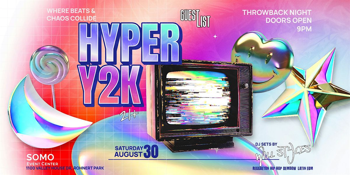 Hyper Y2K, 30 August | Event in Rohnert Park | AllEvents