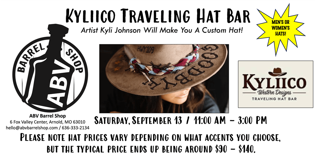 ABV Barrel Shop Custom Hat Day with Artisan Hat Maker Kyli Johnson WALK-INS, 13 September | Event in Arnold
