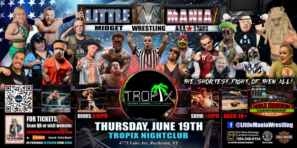 Rochester, NY  - Little Mania Midget Wrestling @ Tropix Nightclub, 19 June | Event in Rochester | AllEvents