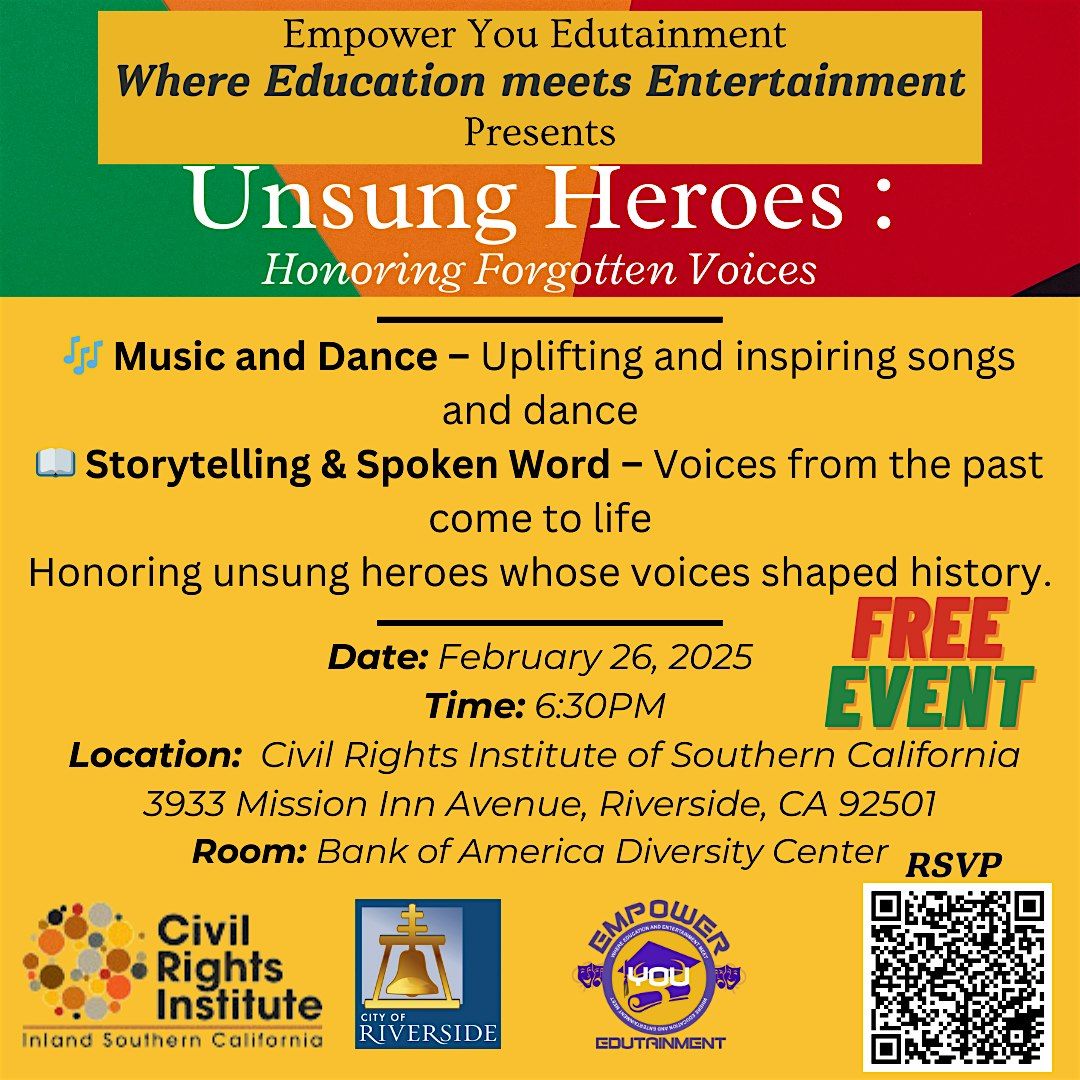Unsung Heroes: Honoring Forgotten Voices, Civil Rights Institute Inland ...