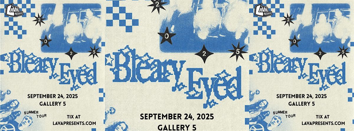 Bleary Eyed + more at Gallery 5 **LAVA Presents**, 24 September | Event in Richmond | AllEvents