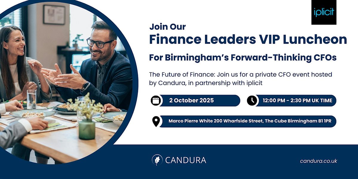 The Future of Finance: VIP Luncheon for Birmingham’s Forward-Thinking CFOs, 2 October | Event in Birmingham