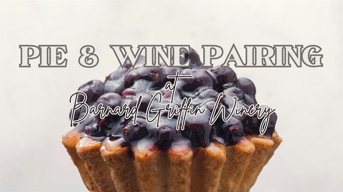 Thanksgiving Pie & Wine Pairing at Barnard Griffin Winery, 16 November | Event in Richland | AllEvents