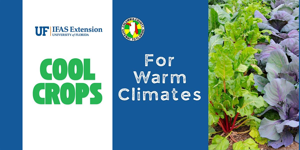Cool Crops for Warm Climates! A comparison of cultivars, 28 August | Event in Lake City | AllEvents