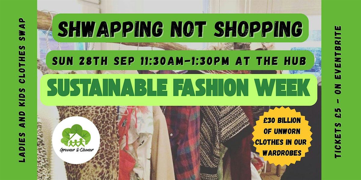 Shwapping Not Shopping - Clothes Swap Event at The Hub, 28 September | Event in Bromley | AllEvents