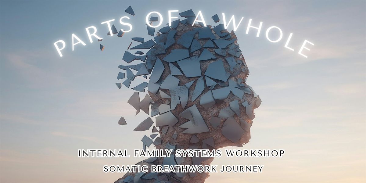 Parts of a whole: A somatic breathwork journey & IFS exploration, 24 August | Event in Ruston | AllEvents