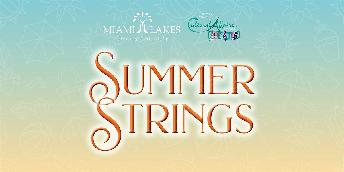 Summer Strings, 16 August | Event in Miami Lakes | AllEvents