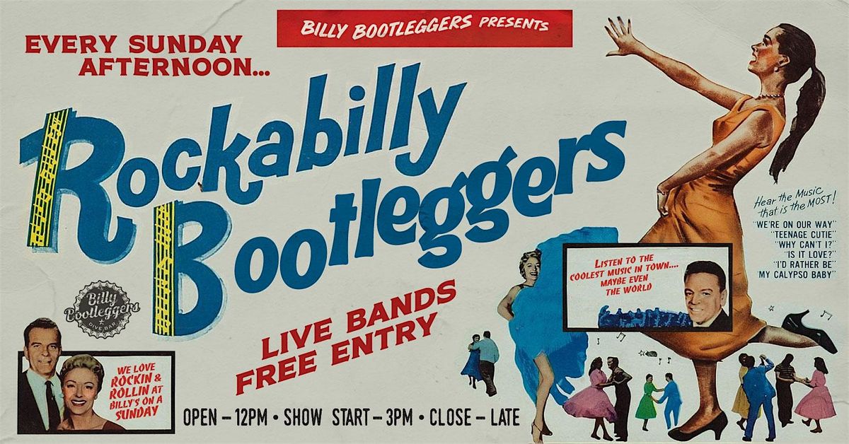 ROCKABILLY BOOTLEGGERS - EVERY SUNDAY @ BILLY'S | Event in Newcastle upon Tyne | AllEvents