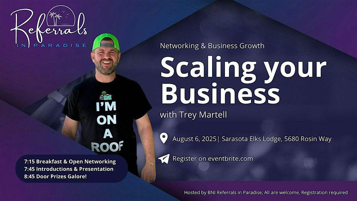 Scaling Your Business with Trey Martell, 20 August | Event in Sarasota | AllEvents