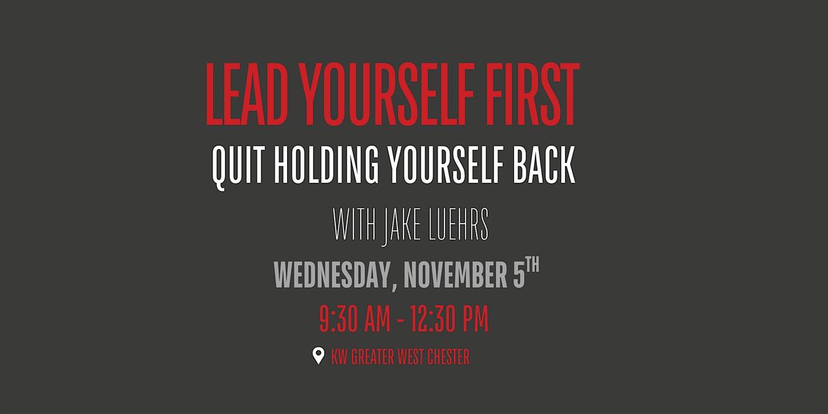 Lead Yourself First with Jake Luehrs, 5 November | Event in West Chester | AllEvents