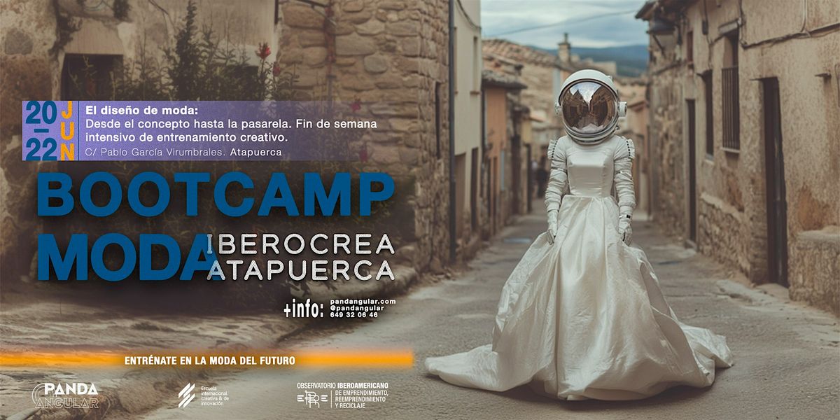 BOOTCAMP MODA SOSTENIBLE en Atapuerca | Iberocrea, 20 June | Event in Atapuerca | AllEvents
