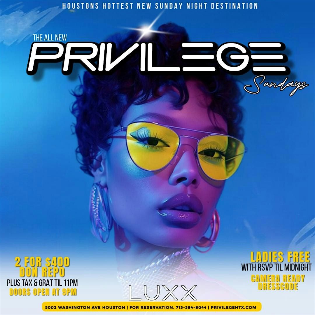 PRIVILEGE SUNDAYS HTX | Event in Houston | AllEvents