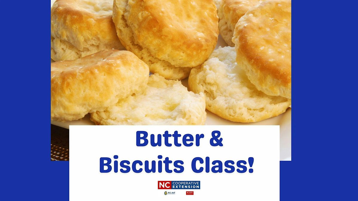 Fun Food Friday: Butter and Biscuits Class, 31 October | Event in Morehead City | AllEvents