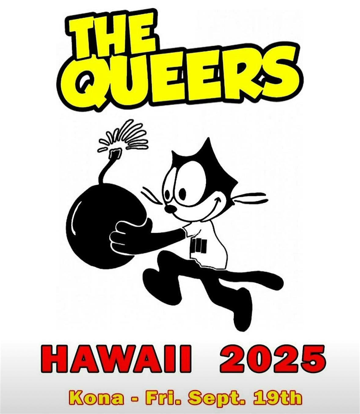 The Queers LIVE in KONA!!!, 19 September | Event in Kailua-Kona | AllEvents