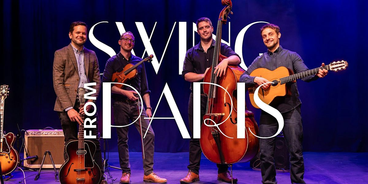 Swing From Paris at the Painswick Centre, 21 June | Event in Painswick | AllEvents