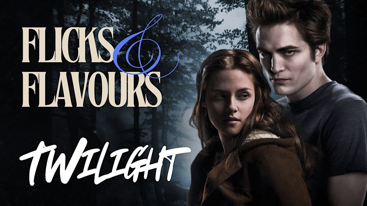 Flicks & Flavours Presents: Twilight, 17 January | Event in Toronto | AllEvents