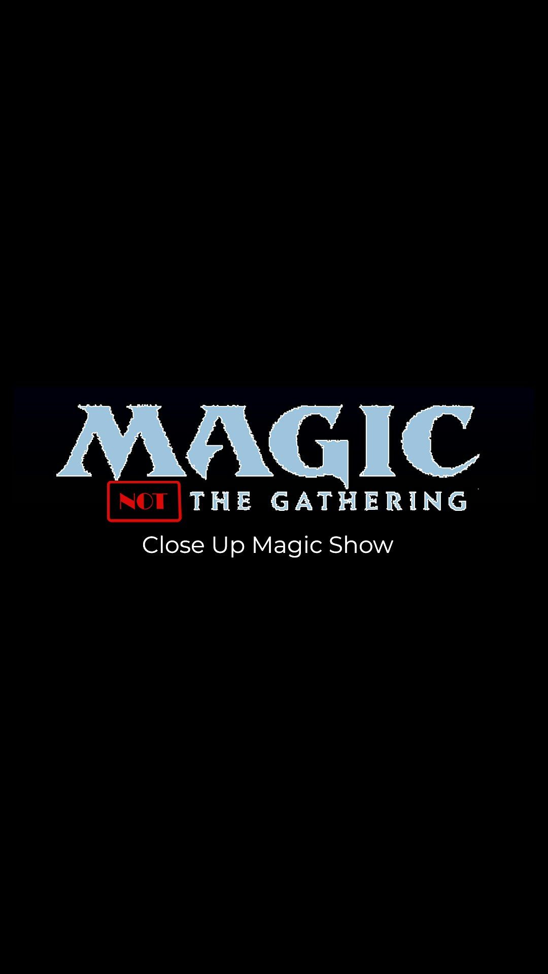 Magic NOT The Gathering: Close Up Magic Show, 17 October | Event in Edmonton | AllEvents