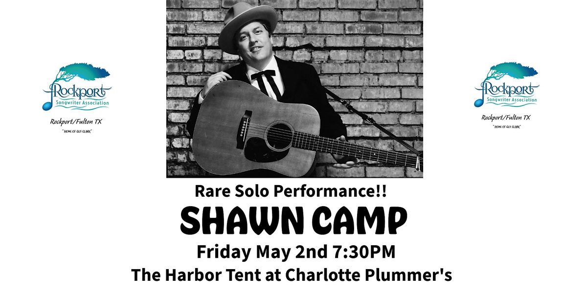 Shawn Camp at The Harbor Tent, 2 May | Event in Rockport | AllEvents