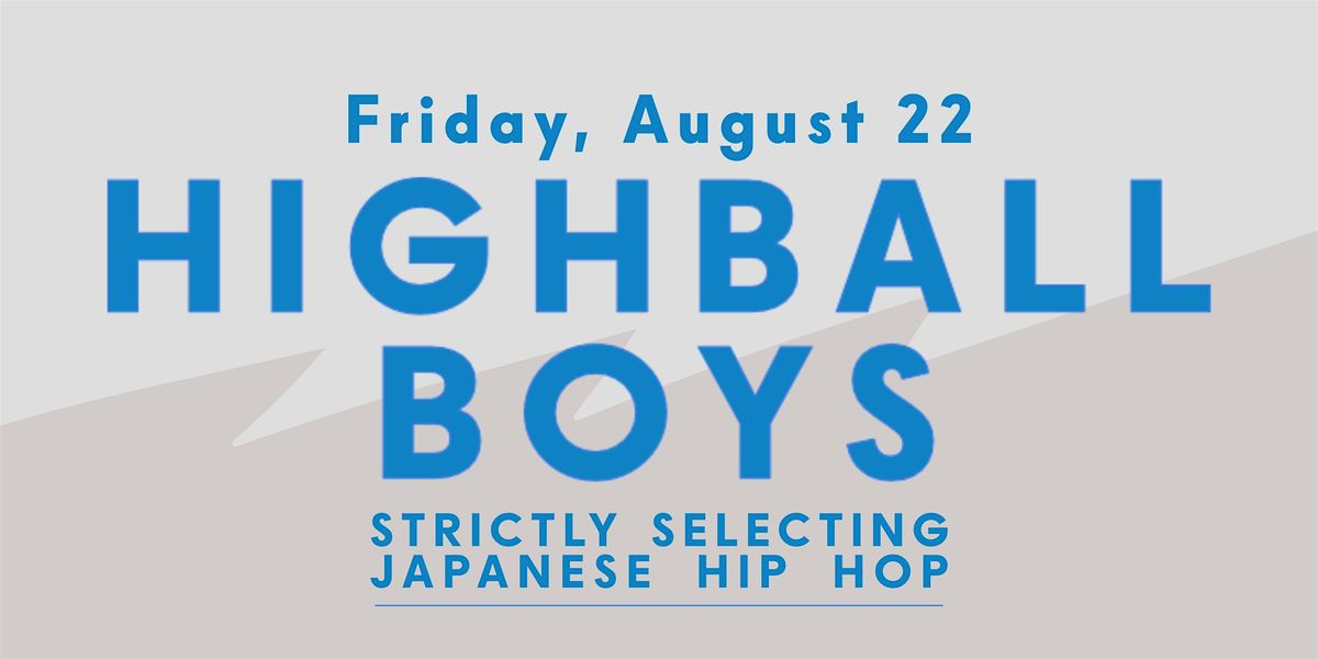 Highball Boys: Japanese Hip Hop @ Elston Electric — Presented by Suntory, 22 August | Event in Chicago | AllEvents