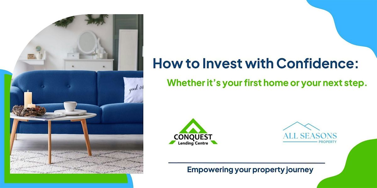 How to Invest with Confidence: Whether it's your first home or next step, 3 June | Event in Bowral | AllEvents