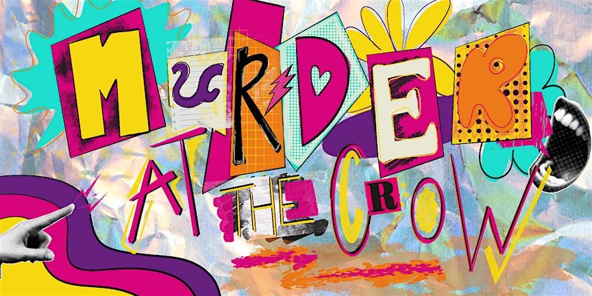 M**der at The Crow: Comedy Show, 6 February | Event in Santa Monica | AllEvents