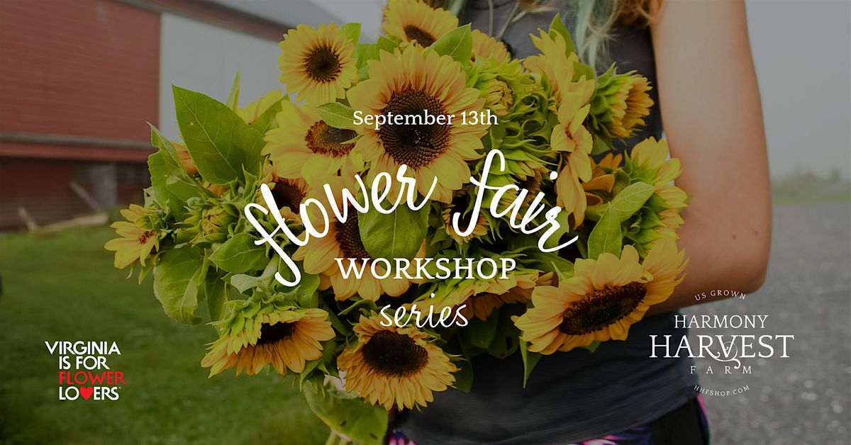 Flower Fair Workshop Series, 13 September | Event in Weyers Cave | AllEvents