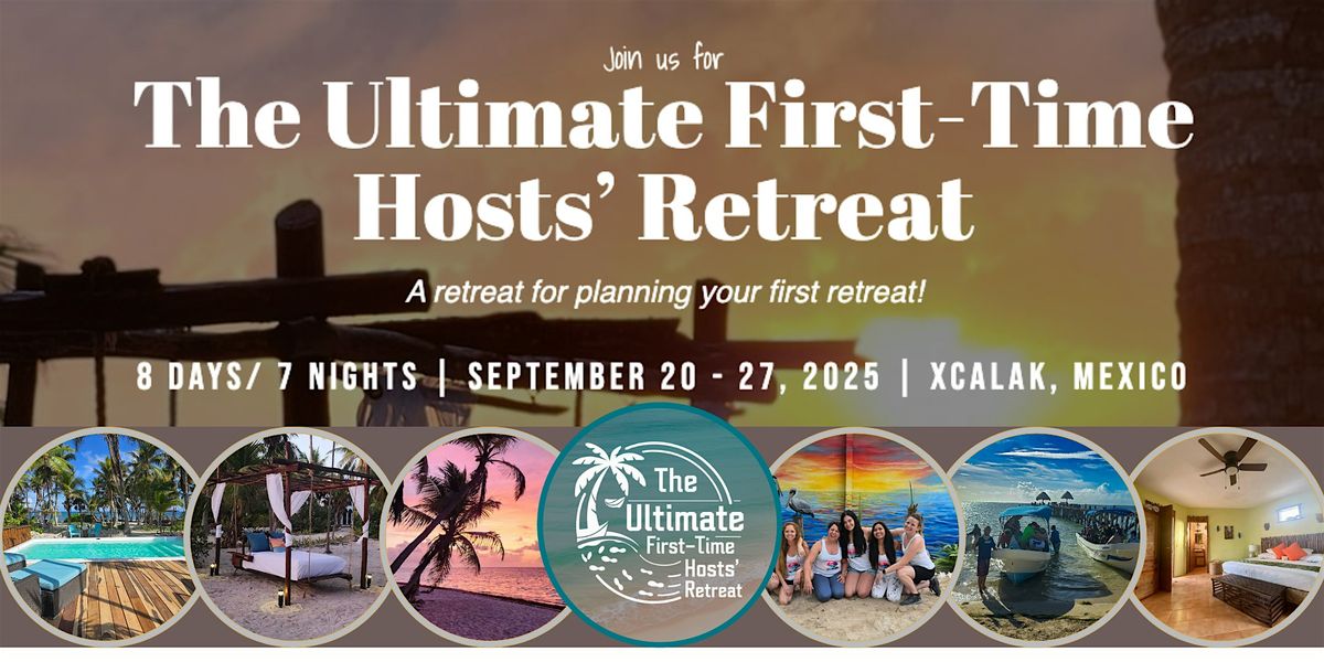 Ultimate First-time Hosts Retreat (Leave with your Retreat ready to Launch), 20 September | Event in Xcalak