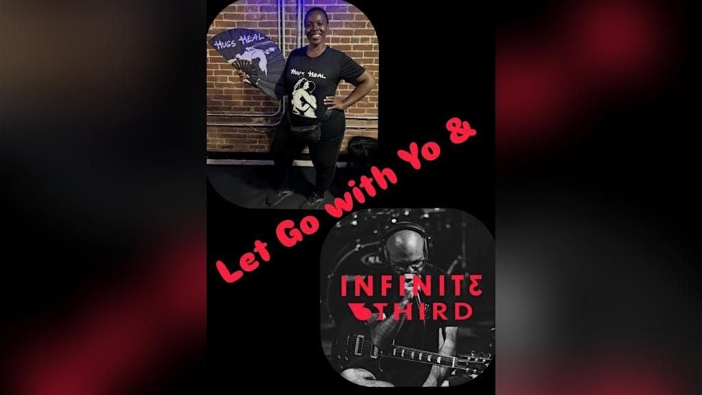 Let Go With Yo & Infinite Third, 15 November | Event in Atlanta | AllEvents
