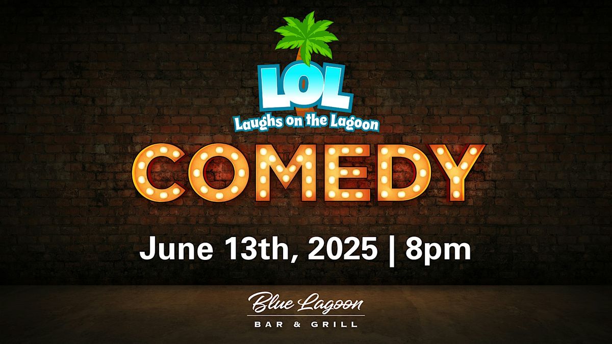 June Laughs on the Lagoon Comedy Night, 13 June | Event in Texas City | AllEvents