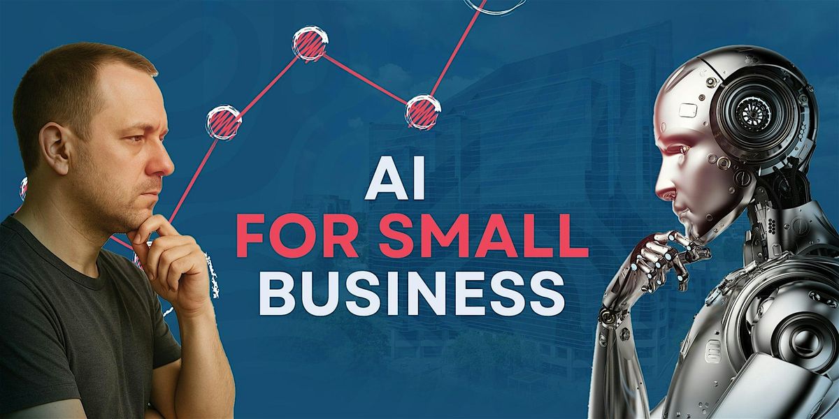 AI for Small Business Owners (No Tech Skills Needed) | Event in Sandy Springs | AllEvents